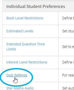 under Individual Student Preferences, select Quiz Settings