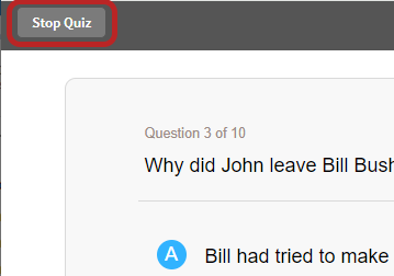 the Stop Quiz button